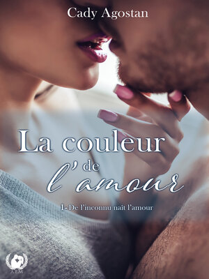 cover image of La couleur de l'amour--Tome 1